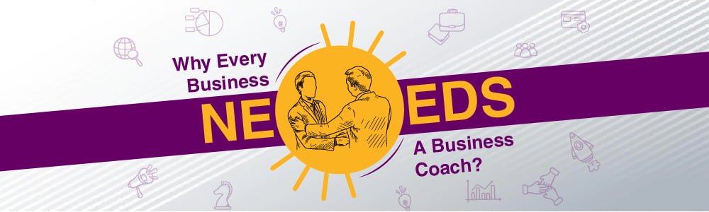 Why every Business needs a business coach