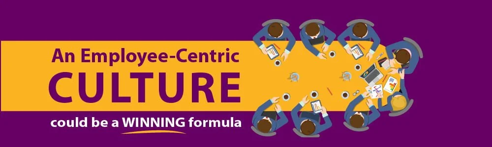 employee centric culture