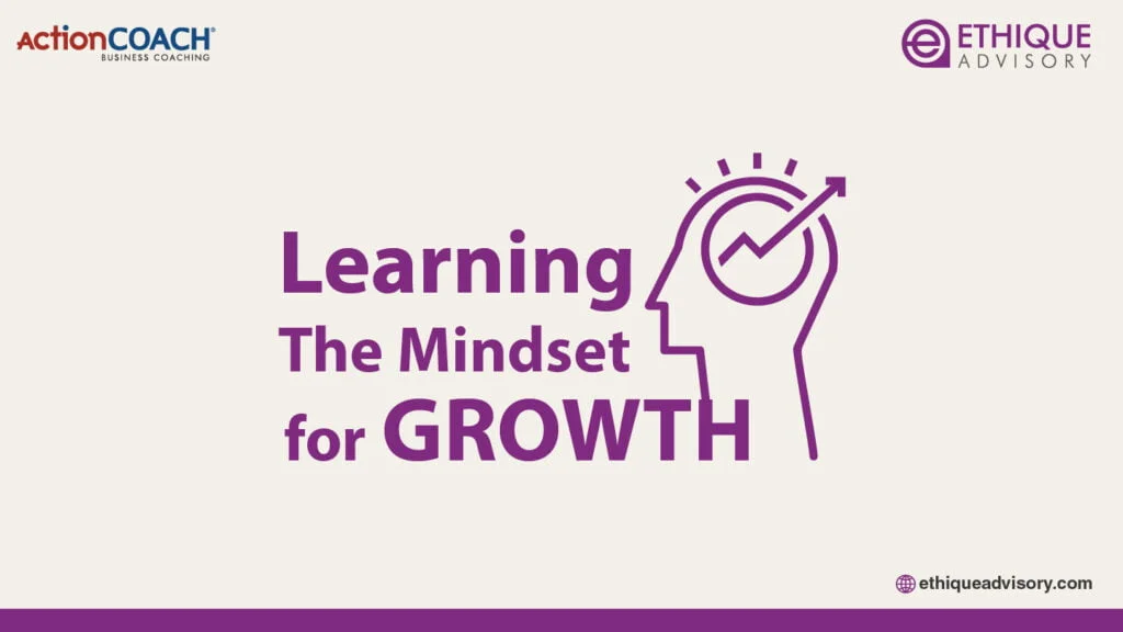 Learning - the mindset for growth-